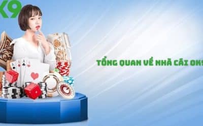 OK9 – Thiên Đường Giải Trí Online Hot Nhất Năm 2024