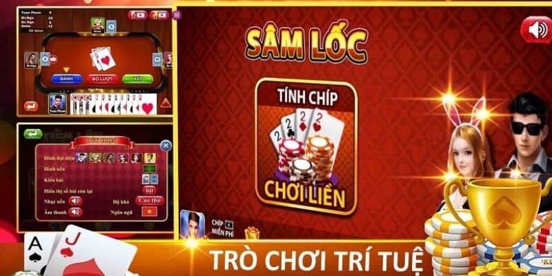 Hướng dẫn cách chơi bài Sâm Lốc truyền thống