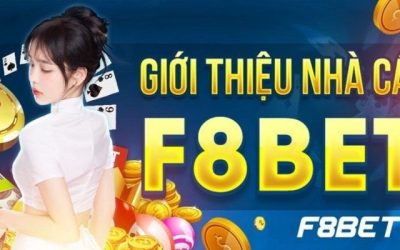 F8bet – Sân Chơi Uy Tín Kiếm Tiền An Toàn Hàng Đầu 2024